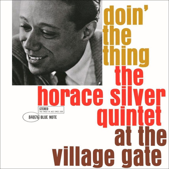 The Horace Silver Quintet - Doin' The Thing - At The Village Gate - Vinyl