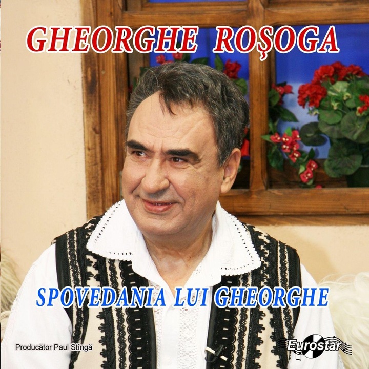 Gheorghe Rosoga-Spovedania lui Gheorghe-CD