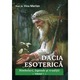 Dacia Esoterica, set doua volume, prof. dr. Vicu Merlan, Editura Daksha