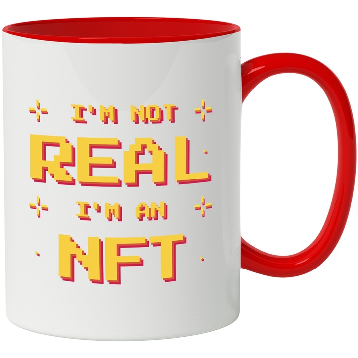 Cana Im Not Real Im An NFT, Ceramica, 330 ml, Auriu cu maner Rosu