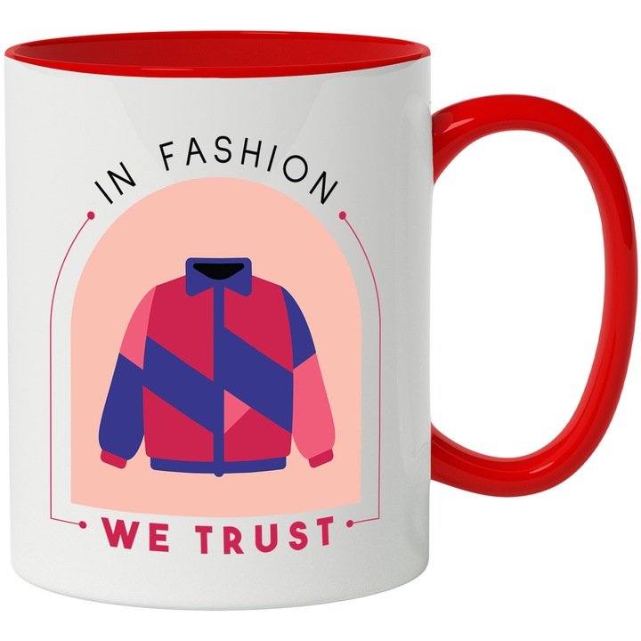 Cana Personalizata "In Fashion We Trust", Ceramica, 330 ml, Rosu, Albastru cu maner Rosu
