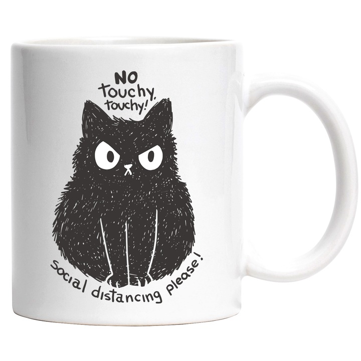 Cana Pisica Nervoasa si Antisociala, No touchy touchy, Social Distancing Please, Ceramica, 330 ml, Multicolor cu maner Alb