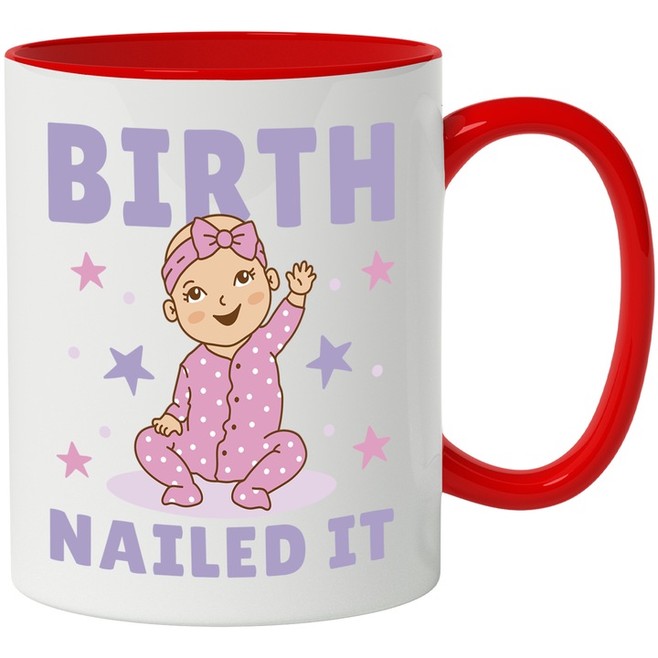 Cana Pentru Noile Mame, Birth Nailed It, Copil, 330 ml, Multicolor cu maner Rosu
