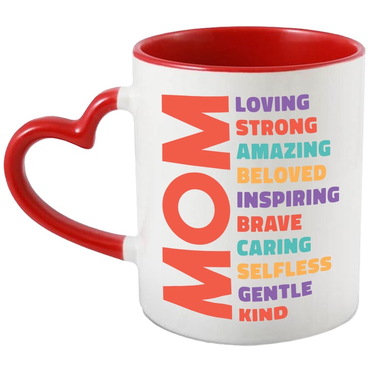 Cana Mame Cu Mesajul in Engleza Loving, Strong, Amazing, Beloved, Inspiring, Brave, Caring, Selfless, Gentle, Kind, Ceramica, 330 ml, Multicolor cu maner Inima Rosie