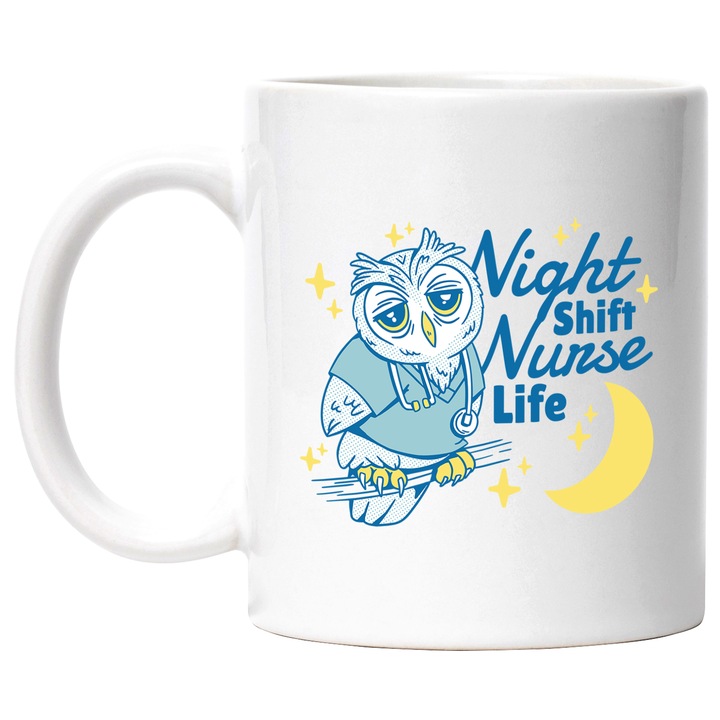 Cana Bufnita, Tura de Noapte Asistenta Medicala, Night Shift Nurse Life, Luna, Ceramica, 330 ml, Multicolor cu maner Alb