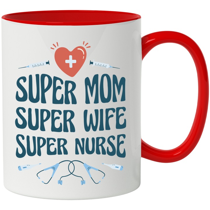 Cana Cu Mesajul Super Mom Super Wife Super Nurse, Text In Engleza, Albastru Rosu, Iubitorii De Medicina, 330 ml, cu maner Rosu