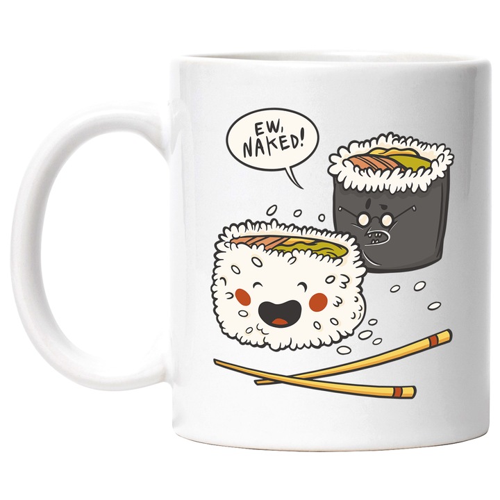 Cana Haioasa Cu Sushi, Text In Engleza Ew Naked, Influenta Asiatica, Iubitorii De Mancare Asiatica, Multicolor, 330 ml, cu maner Alb