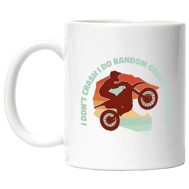 Cana Cu Mesajul I Don't Crash I Do Random Gravity Checks, Motocicist In Aer, Text In Engleza, Iubitorii De Motoare Si Adrenalina, Multicolor, 330 ml, cu maner Alb