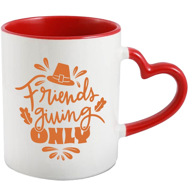 Cana Cu Mesajul Friends Giving Only, Palarie, Text In Engleza Portocaliu, Ziua Recunostiintei, Iubitorii De Strangeri De Prieteni 330 ml, cu maner Inima Rosie