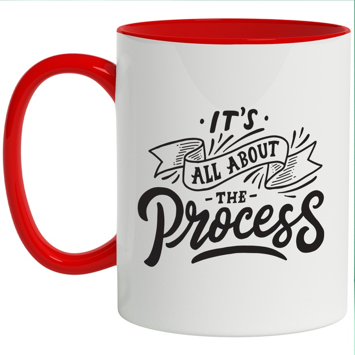 Cana Cu Mesaj It's All About The Process, Keep Up, Negru, 330 ml, cu maner Rosu