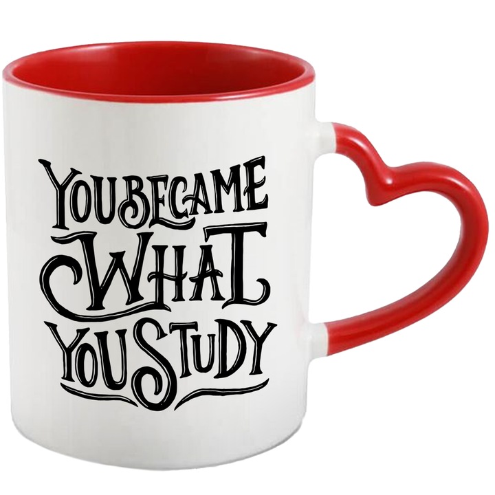 Cana Cu Mesaj Motivational You Became What You Study, Facultate, Busines, Cei Ce Invata, Negru, 330 ml, cu maner Inima Rosie