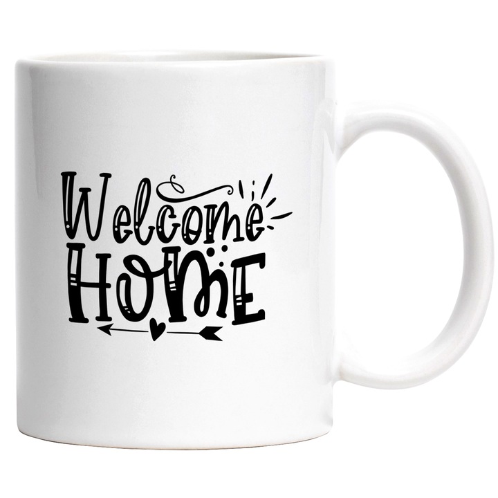 Cana Cu Mesaj Welcome Home, Casa Noua, Iubitorii De Acasa, Casa, Negru, 330 ml, cu maner Alb