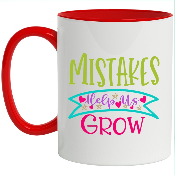 Cana Cu Mesajul Motivational Mistakes Help Us Grow, Greselile Ne Ajuta Sa Crestem, Personalizat, Multicolor, 330 ml, cu maner Rosu
