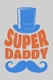 Tricou pentru femei personalizat cu imagine super daddy mustache, Bumbac, Negru, XS
