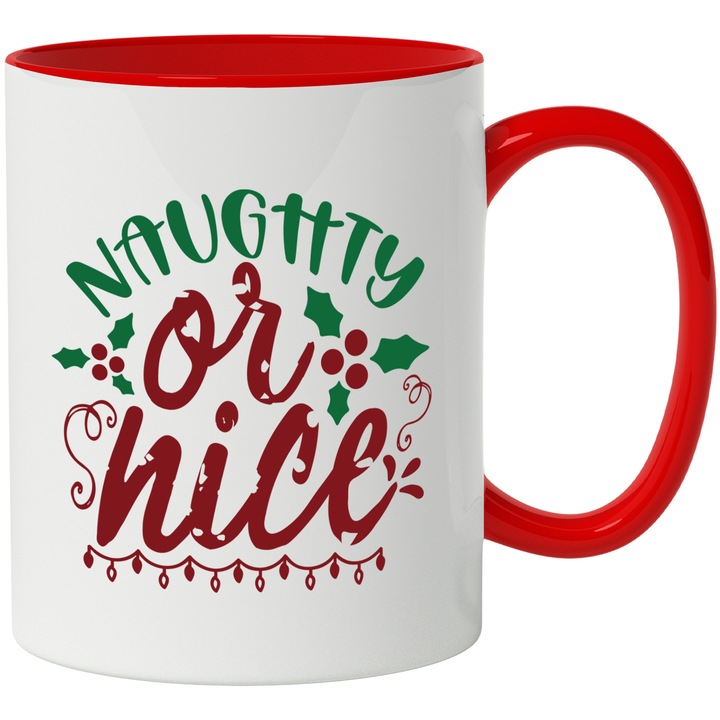 Cana Cu Mesajul Naughty Or Nice, Un Nou Inceput, Iubitorii De Craciun, Verde Rosu, 330 ml, cu maner Rosu
