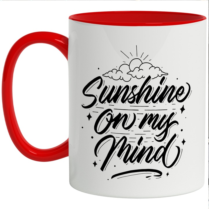 Cana Cu Mesajul Sunshine On My Mind, Soare Stralucitor Cu Nori, Negru, 330 ml, cu maner Rosu