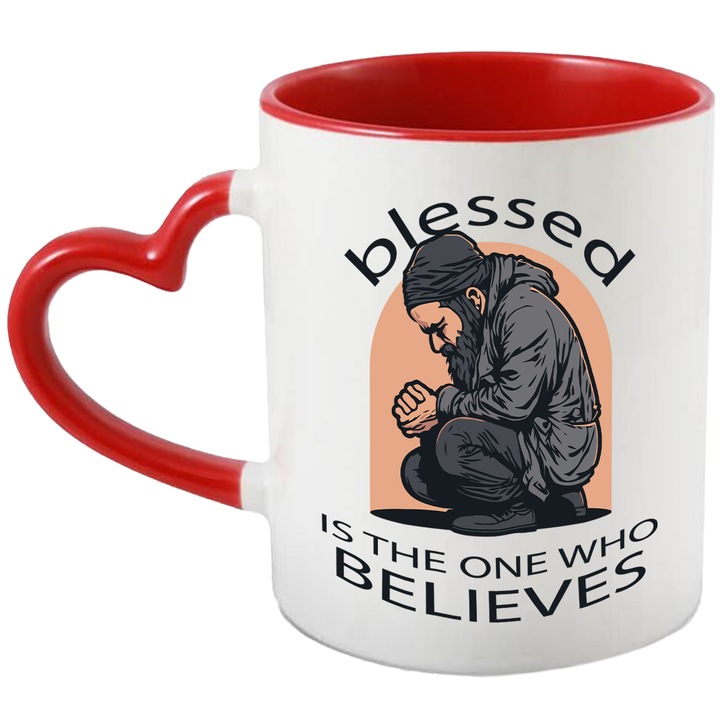 Cana Cu Om Rugandu-se, Text In Engleza Blessed Is The One Who Believes, Iubitorii De Credinta, 330 ml, cu maner Inima Rosie