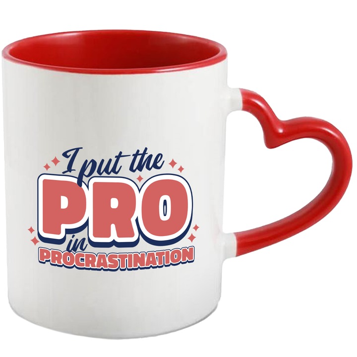 Cana Cu Text In Engleza I Put The Pro In Procrastination, Pierdere De Timp, Amanare, Multicolor 330 ml, cu maner Inima Rosie