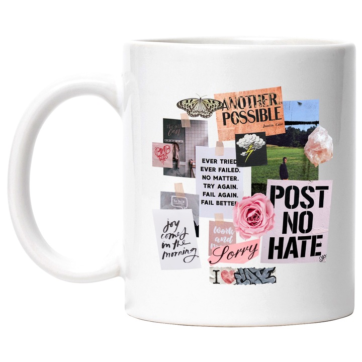 Cana Cu Postere Diverse, Mesaj In Engleza Post No Hate, Citate Inspirationale, Iubitorii De Arta, 330 ml, cu maner Alb