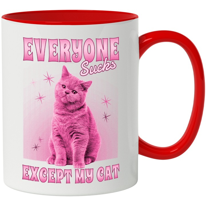 Cana Cu Pisica Roz Text In Engleza Everyone Su**s Except My Cat, Pisica Roz, Pisici Si Motani, Multicolor 330 ml, cu maner Rosu