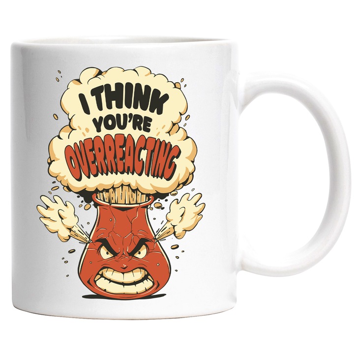 Cana Cu Text In Engleza I Think You're Overreacting, Solutii Chimice, Formule Chimie, Cabine Chimic Laborator, Multicolor 330 ml, cu maner Alb