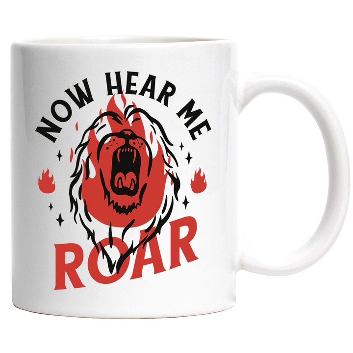 Cana Cu Urs Brun Urland, Mesaj In Engleza Now Hear Me Roa, Flacara Rosie, Padure, Motivational 330 ml, cu maner Alb