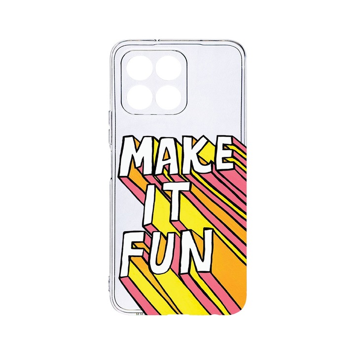 Husa BestCase® Clear Silicon 2MM, Compatibila Cu Honor X6a, Make It Fun, Antisoc, Protectie Camera, Margini ridicate pentru protectia ecranului, T 494