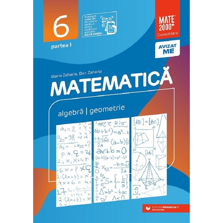 Matematica - Clasa 6 Partea 1 - Consolidare 2023-2024, Dan Zaharia, Maria Zaharia, Paralela 45