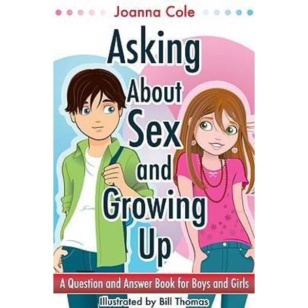 Asking About Sex and Growing Up