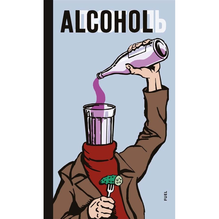 Alcohol - Soviet Anti-Alcohol Posters - Damon Murray,Stephen Sorrell
