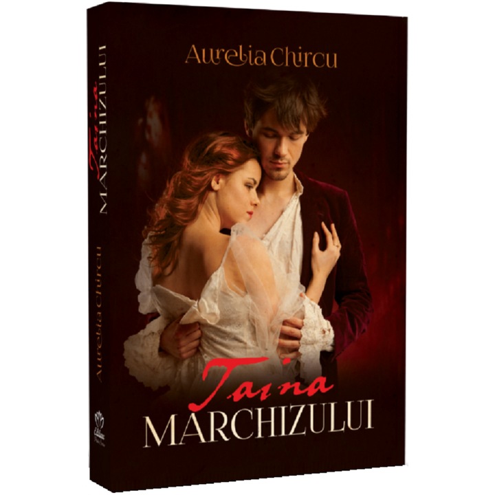 Taina Marchizului - Aurelia Chircu