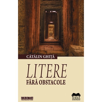 Litere fara obstacole - Catalin Ghita Litere fara obstacole - Catalin Ghita