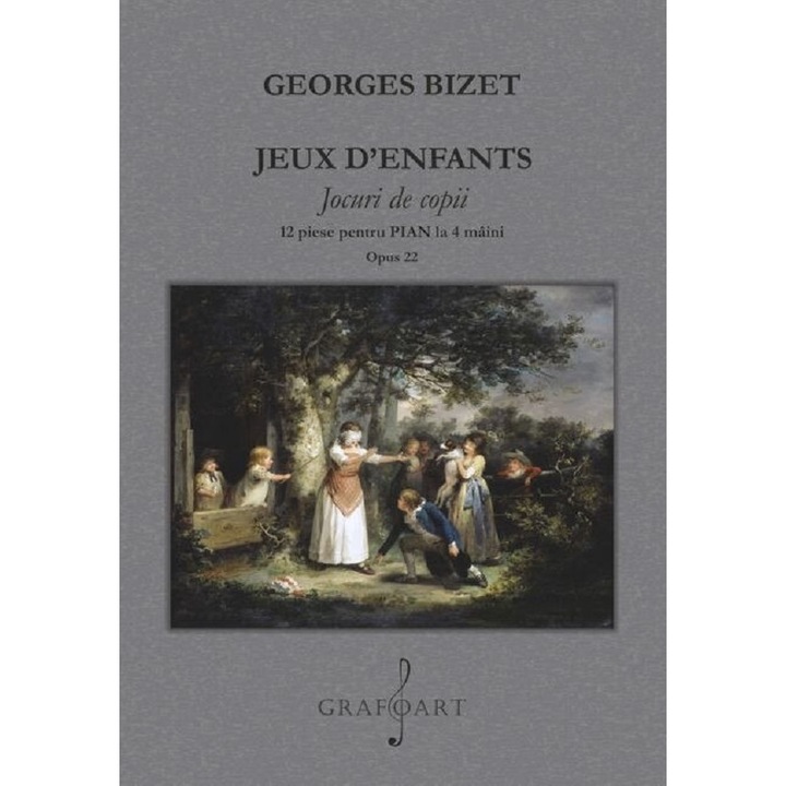 Jeux D'enfants. Jocuri De Copii - Georges Bizet