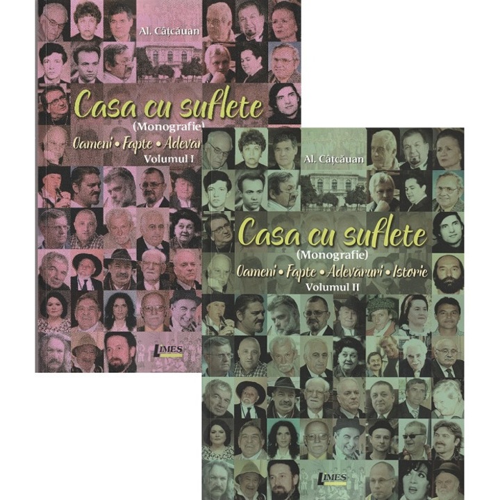 Casa Cu Suflete (monografie) Vol.1 + Vol.2 - Alexandru Catcauan