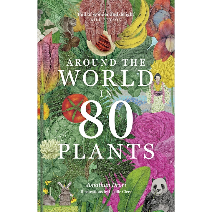Around the World in 80 Plants - Jonathan Drori