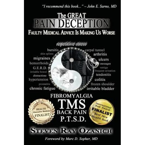 The Great Pain Deception, MR Steven Ray Ozanich (Author)
