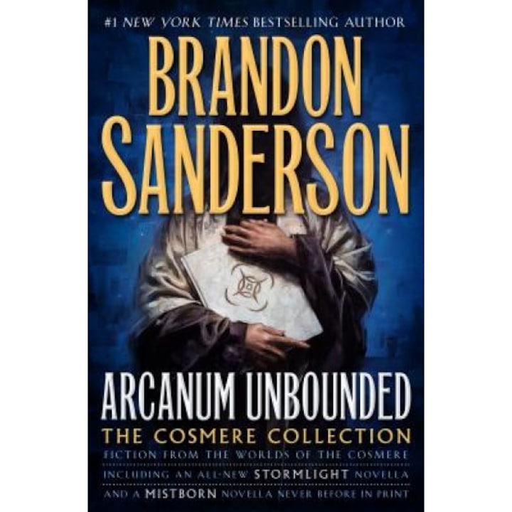 Arcanum Unbounded: The Cosmere Collection, Brandon Sanderson (Author)