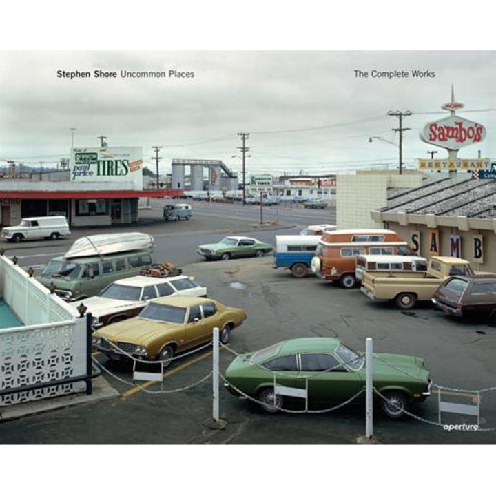 Stephen Shore: Uncommon Places: The Complete Works, Stephen Shore (Author)