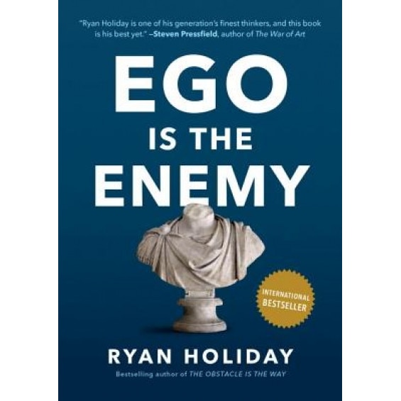 Ego Is the Enemy, Ryan Holiday (Author)