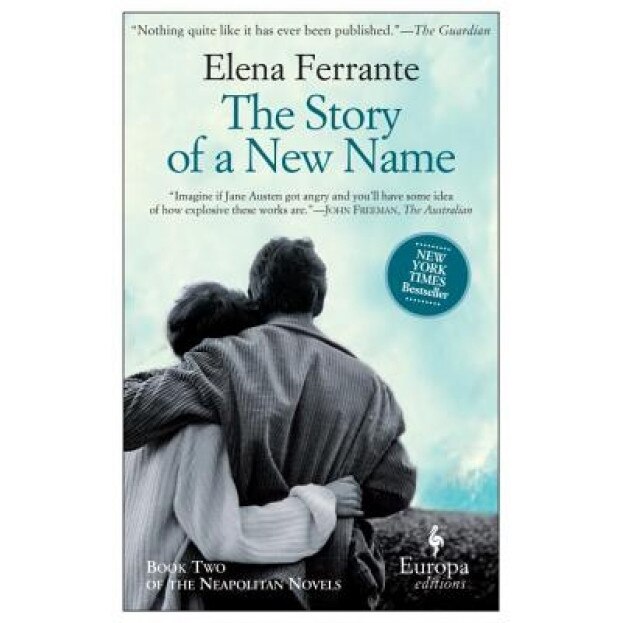 The Story of a New Name, Elena Ferrante (Author)