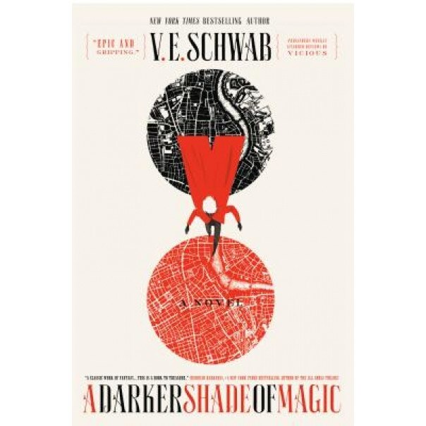 A Darker Shade of Magic, V. E. Schwab (Author)