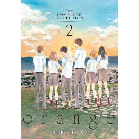 Orange: The Complete Collection 2, Ichigo Takano (Author)