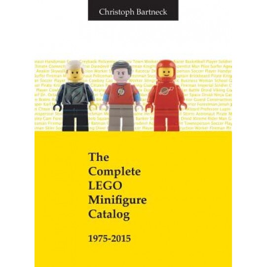 The Complete Lego Minifigure Catalog 1975-2015, Christoph Bartneck (Author)