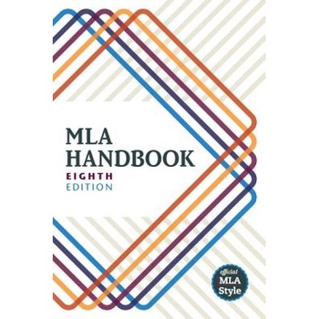 MLA Handbook, The Modern Language Association of Ameri (Author) MLA Handbook, The Modern Language Association of Ameri (Author)