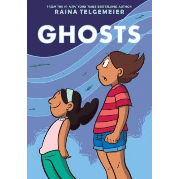 Ghosts, Raina Telgemeier (Author)