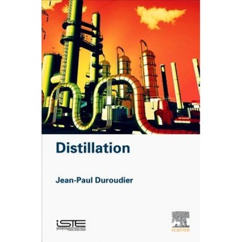 Distillation, Jean-Paul Duroudier (Author) Distillation, Jean-Paul Duroudier (Author)