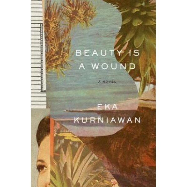 Beauty Is a Wound, Eka Kurniawan (Author)