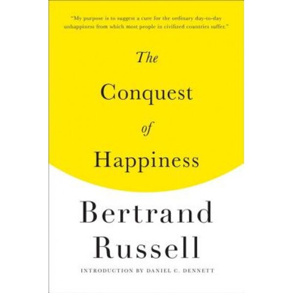 The Conquest of Happiness - Bertrand Russell (Author)