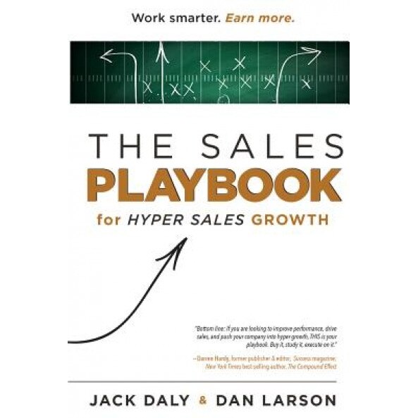 The Sales Playbook: For Hyper Sales Growth - Jack Daly (Author)