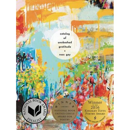 Catalog of Unabashed Gratitude, Ross Gay (Author)